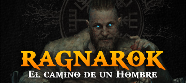 RAGNAROK EL CAMINO DE UN HOMBRE - Hombres Peligrosos